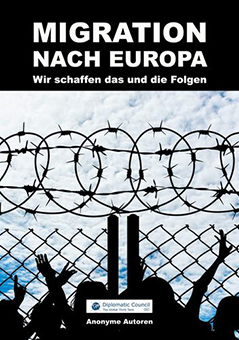 Buchtipp: „Migration nach Europa“ von der UNO-Denkfabrik Diplomatic Council