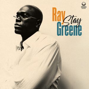 CD-Tipp: Ray Greene „Stay“
