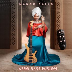 CD-Tipp: Manou Gallo „Afro Bass Fusion“