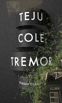 *Volker Seitz: Buchbetrachtung „Teju Cole, Tremor“ - In Lagos gendert man nicht