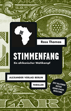 Buchanalyse von *Volker Seitz: „Stimmenfang – Ein afrikanischer Wahlkampf“