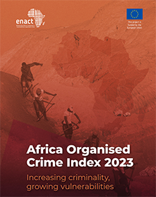 ENACT-Bericht: Wie sich die organisierte Kriminalität auf dem afrikanischen Kontinent entwickelt