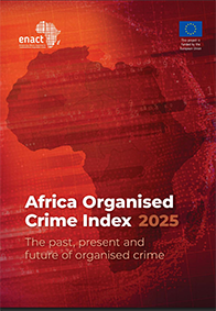 ENACT-Bericht: Wie sich die organisierte Kriminalität auf dem afrikanischen Kontinent entwickelt