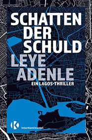 Buchtipp: Leye Adenle "Schatten der Schuld"